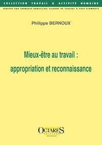 Mieux-être au travail : appropriation et reconnaissance