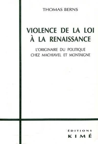 Violence de la loi à la Renaissance.