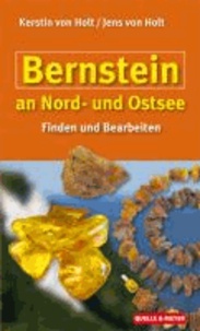 Bernstein an Nord- und Ostsee - Finden und Bearbeiten.