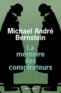 La mémoire des conspirateurs