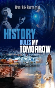  Bernt Erik Bjontegard - History Rules My Tomorrow.