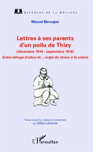 Lettres à ses parents d'un poilu de Thizy (décembre 1914 - septembre 1919)