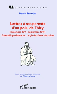 Lettres à ses parents d'un poilu de Thizy (décembre 1914 - septembre 1919)