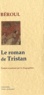  Béroul - Le roman de Tristan.