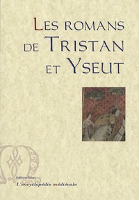  Béroul - Les romans de Tristan et Yseut - Thomas d'Angleterre, Beroul, Folies d'Oxford et de Berne.