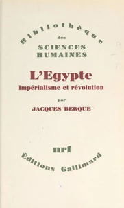 L'Égypte : impérialisme et révolution