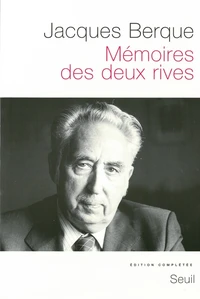 Memoires Des Deux Rives. Edition Completee
