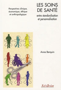 Les soins de santé entre standardisation et personnalisation