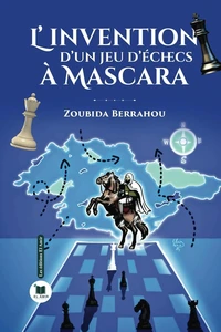L'invention d'un jeu d'échek à Mascara