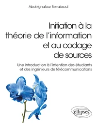 Initiation à la théorie de l’information et au codage de sources