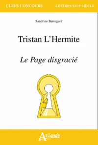 Tristan l'Hermite, le Page disgracié