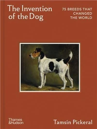 The Invention of the Dog