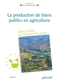 La production de biens publics en agriculture