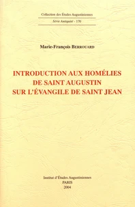 Introduction aux homélies de saint Augustin sur l'évangile de saint Jean
