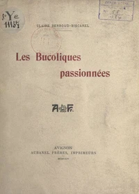 Les bucoliques passionnées
