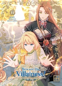 Beware the Villainess! Tome 6