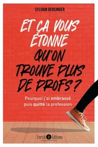 Et ça vous étonne qu'on ne trouve plus de profs ?