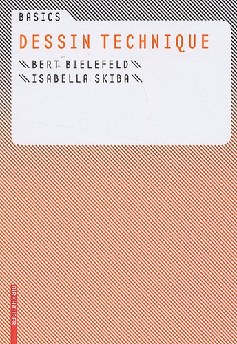 Bert Bielefeld et Isabella Skiba - Dessin technique.