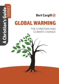 Téléchargement de fichiers ebook Global Warming  - A Christian's Guide