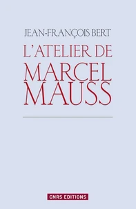L'atelier de Marcel Mauss