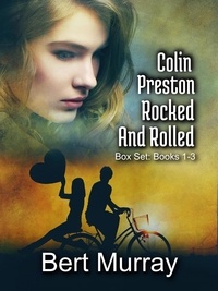 Epub book à télécharger gratuitement Colin Preston Rocked And Rolled  - Colin Preston, #1 en francais