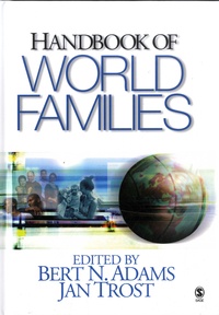 Bert N. Adams et Jan Trost - Handbook of World Families.