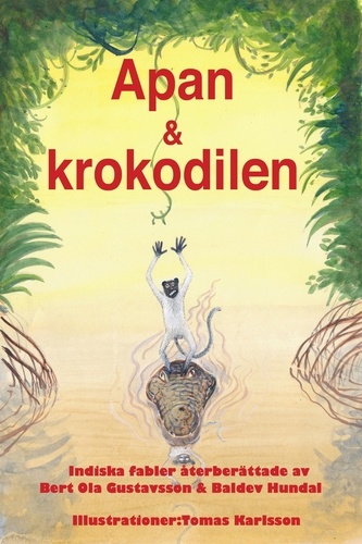  Bert Ola Gustavsson - Apan &amp; krokodilen.
