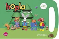 Hopla au bois