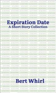 Amazon téléchargements gratuits ebooks Expiration Date: a Short Story Collection
