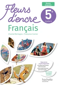 Français 5e Cycle 4 Fleurs d'encre