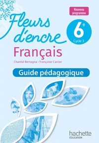 Français 6e Fleurs d'encre