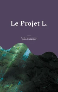 Le Projet L.