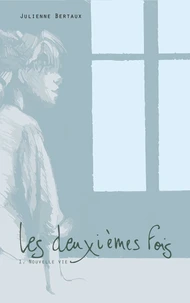 Les deuxièmes fois Tome 1