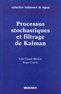 Processus stochastiques et filtrage de Kalman