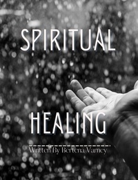  Bertena Varney - Spiritual Healing.