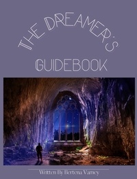  Bertena Varney - The Dreamer's Guidebook.
