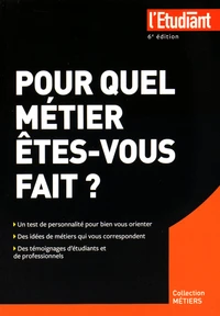 Pour quel métier êtes-vous fait ?