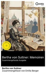 Bertha von Suttner: Memoiren (Zusammengefasste Ausgabe)
