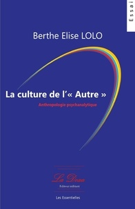 Berthe elise Lolo - La culture de l'autre.