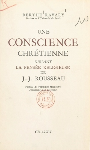 Une conscience chrétienne devant la pensée religieuse de J.-J. Rousseau