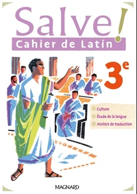 Cahier de latin 3e Salve !