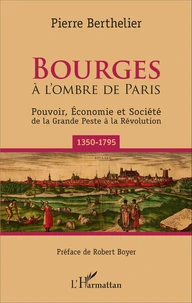 Bourges à l'ombre de Paris