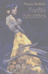 Forêts secrètes