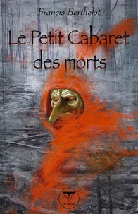 Le Petit Cabaret des morts
