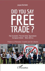 Did You Say Free Trade ?