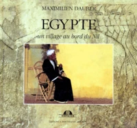 Egypte, Un Village Au Bord Du Nil. Tome 1, L'Approche