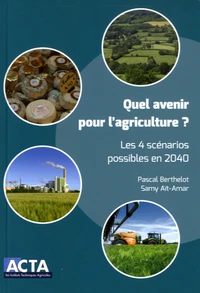 Quel avenir pour l'agriculture ?