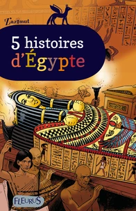 5 histoires d'Egypte