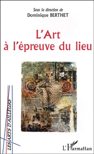 L'art à l'épreuve du lieu