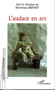 L'audace dans l'art